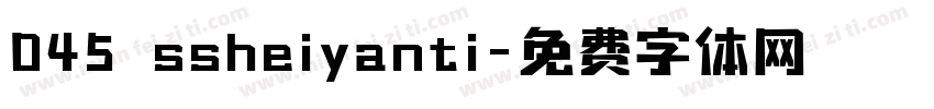 045 ssheiyanti字体转换